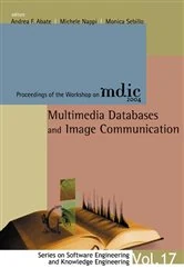 Book cover of Multimedia Databases And Image Communication - Proceedings Of The Workshop On Mdic 2004 by Andrea F Abate