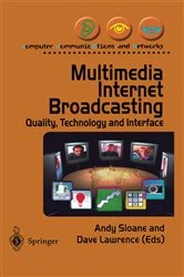 Book cover of Multimedia Internet Broadcasting by Andy Sloane