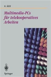Book cover of Multimedia-PCs für telekooperatives Arbeiten by Michael Jäger