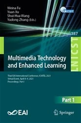 Book cover of Multimedia Technology and Enhanced Learning by Weina Fu