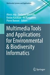 Book cover of Multimedia Tools and Applications for Environmental & Biodiversity Informatics by Alexis Joly