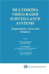 Book cover of Multimedia Video-Based Surveillance Systems by Gian Luca Foresti