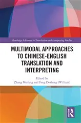 Book cover of Multimodal Approaches to Chinese-English Translation and Interpreting by Meifang Zhang