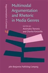 Book cover of Multimodal Argumentation and Rhetoric in Media Genres by Assimakis Tseronis