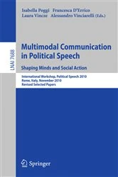 Book cover of Multimodal Communication in Political Speech Shaping Minds and Social Action by Isabella Poggi