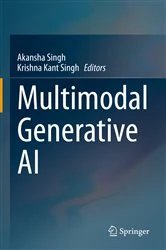 Book cover of Multimodal Generative AI by Akansha Singh