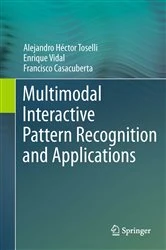 Book cover of Multimodal Interactive Pattern Recognition and Applications by Alejandro Héctor Toselli
