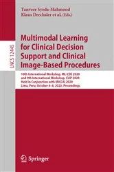 Book cover of Multimodal Learning for Clinical Decision Support and Clinical Image-Based Procedures by Tanveer Syeda-Mahmood