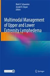 Book cover of Multimodal Management of Upper and Lower Extremity Lymphedema by Mark V. Schaverien