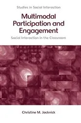 Book cover of Multimodal Participation and Engagement by Christine M. Jacknick