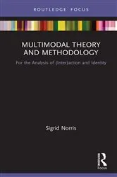 Book cover of Multimodal Theory and Methodology by Sigrid Norris