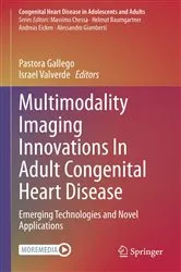 Book cover of Multimodality Imaging Innovations In Adult Congenital Heart Disease by Pastora Gallego