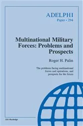 Book cover of Multinational Military Forces by Roger Palin