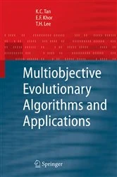 Book cover of Multiobjective Evolutionary Algorithms and Applications by Kay Chen Tan