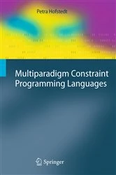 Book cover of Multiparadigm Constraint Programming Languages by Petra Hofstedt