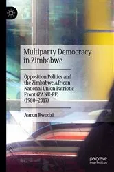 Book cover of Multiparty Democracy in Zimbabwe by Aaron Rwodzi