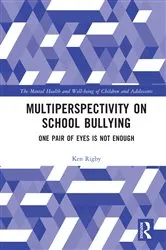 Book cover of Multiperspectivity on School Bullying by Ken Rigby