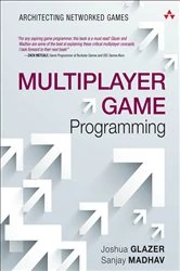 Book cover of Multiplayer Game Programming by Josh Glazer