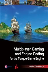 Book cover of Multiplayer Gaming and Engine Coding for the Torque Game Engine by Edward F. Maurina