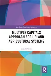 Book cover of Multiple Capitals Approach for Upland Agricultural Systems by Lois Mansfield