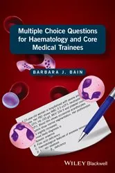 Book cover of Multiple Choice Questions for Haematology and Core Medical Trainees by Barbara J. Bain