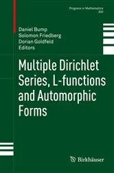 Book cover of Multiple Dirichlet Series, L-functions and Automorphic Forms by Daniel Bump