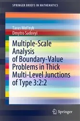 Book cover of Multiple-Scale Analysis of Boundary-Value Problems in Thick Multi-Level Junctions of Type 3:2:2 by Unknown