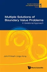 Book cover of Multiple Solutions Of Boundary Value Problems: A Variational Approach by John R Graef