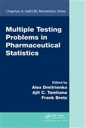 Book cover of Multiple Testing Problems in Pharmaceutical Statistics by Unknown