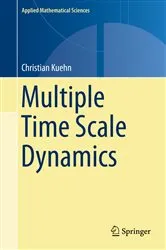 Book cover of Multiple Time Scale Dynamics by Unknown