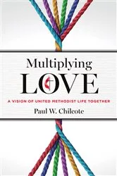 Book cover of Multiplying Love by Paul W. Chilcote