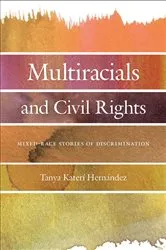 Book cover of Multiracials and Civil Rights by Unknown