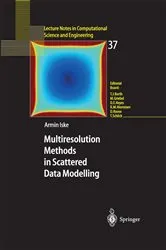 Book cover of Multiresolution Methods in Scattered Data Modelling by Armin Iske
