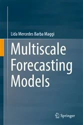 Book cover of Multiscale Forecasting Models by Lida Mercedes Barba Maggi