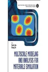 Book cover of Multiscale Modeling And Analysis For Materials Simulation by Weizhu Bao