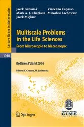 Book cover of Multiscale Problems in the Life Sciences by Jacek Banasiak