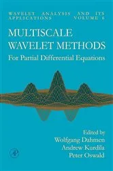 Book cover of Multiscale Wavelet Methods for Partial Differential Equations by Unknown