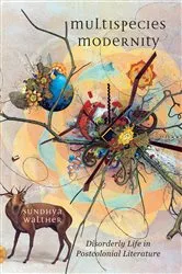 Book cover of Multispecies Modernity by Sundhya Walther