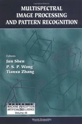 Book cover of Multispectral Image Processing And Pattern Recognition by Jun Shen