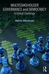 Book cover of Multistakeholder Governance and Democracy by Harris Gleckman
