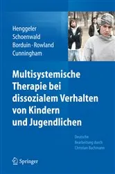 Book cover of Multisystemische Therapie bei dissozialem Verhalten von Kindern und Jugendlichen by Scott W Henggeler