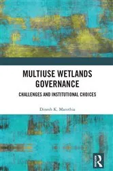 Book cover of Multiuse Wetlands Governance by Dinesh K. Marothia