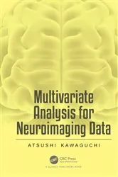 Book cover of Multivariate Analysis for Neuroimaging Data by Atsushi Kawaguchi