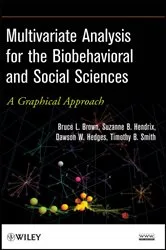 Book cover of Multivariate Analysis for the Biobehavioral and Social Sciences by Bruce L. Brown