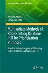Book cover of Multivariate Methods of Representing Relations in R for Prioritization Purposes by Wayne L. Myers