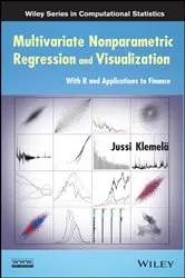 Book cover of Multivariate Nonparametric Regression and Visualization by Jussi Sakari Klemelä