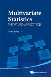 Book cover of Multivariate Statistics: Theory And Applications - Proceedings Of The Ix Tartu Conference On Multivariate Statistics And Xx International Workshop On Matrices And Statistics by Tonu Kollo