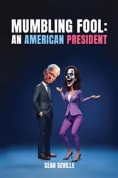 Book cover of MUMBLING FOOL by Sean Seville
