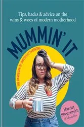 Book cover of Mummin' It by Harriet Shearsmith