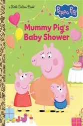 Book cover of Mummy Pig's Baby Shower (Peppa Pig) by Golden Books
